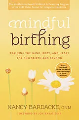 Kartonierter Einband Mindful Birthing von Nancy Bardacke