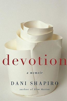 E-Book (epub) Devotion von Dani Shapiro