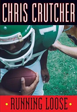 E-Book (epub) Running Loose von Chris Crutcher