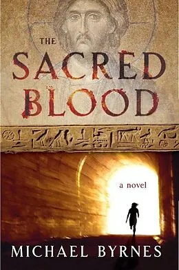 E-Book (epub) Sacred Blood von Michael Byrnes