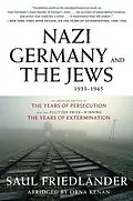 E-Book (epub) Nazi Germany and the Jews, 1933-1945 von Saul Friedländer, Orna Kenan