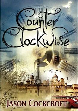 E-Book (epub) Counter Clockwise von Jason Cockcroft