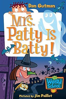 E-Book (epub) My Weird School #13: Mrs. Patty Is Batty! von Dan Gutman