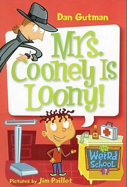 E-Book (epub) My Weird School #7: Mrs. Cooney Is Loony! von Dan Gutman
