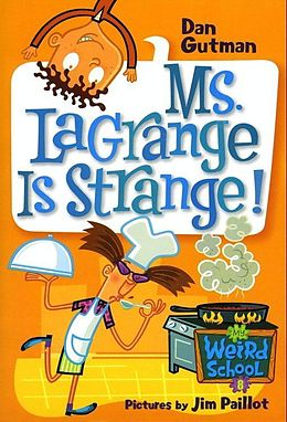 E-Book (epub) My Weird School #8: Ms. LaGrange Is Strange! von Dan Gutman