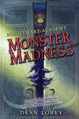 E-Book (epub) Nightmare Academy #2: Monster Madness von Dean Lorey