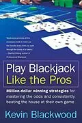 E-Book (epub) Play Blackjack Like the Pros von Kevin Blackwood
