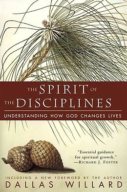 eBook (epub) The Spirit of the Disciplines de Dallas Willard