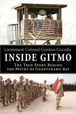 E-Book (epub) Inside Gitmo von Gordon Cucullu