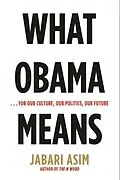 E-Book (epub) What Obama Means von Jabari Asim