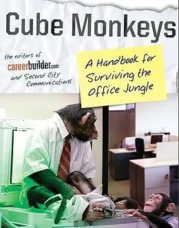 E-Book (epub) Cube Monkeys von Editors of CareerBuilder. com, Second City Communications