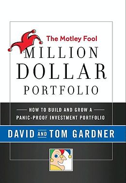 E-Book (epub) The Motley Fool Million Dollar Portfolio von David Gardner, Tom Gardner