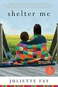 E-Book (epub) Shelter Me von Juliette Fay