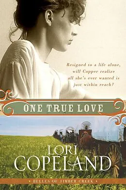 E-Book (epub) One True Love von Lori Copeland
