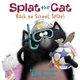 Broschiert Back to School, Splat! von Rob Scotton