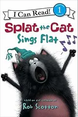 Fester Einband Splat the Cat: Splat the Cat Sings Flat von Rob Scotton