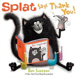 Livre Relié Splat Says Thank You! de Rob Scotton