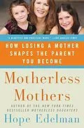 E-Book (epub) Motherless Mothers von Hope Edelman