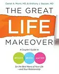 E-Book (epub) The Great Life Makeover von Daniel Monti, M. D., Anthony Bazzan, M. D.