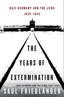 E-Book (epub) The Years of Extermination von Saul Friedländer