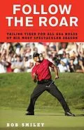 E-Book (epub) Follow the Roar von Bob Smiley