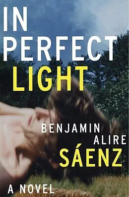 E-Book (epub) In Perfect Light von Benjamin Alire Sáenz