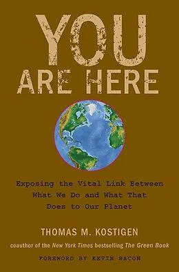 E-Book (epub) You Are Here von Thomas M. Kostigen