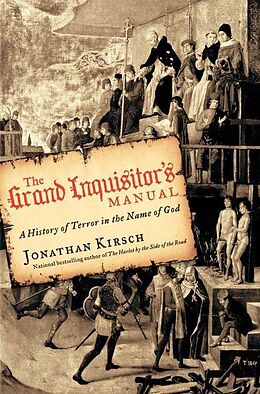 eBook (epub) The Grand Inquisitor's Manual de Jonathan Kirsch