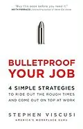 E-Book (epub) Bulletproof Your Job von Stephen Viscusi