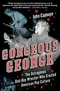 E-Book (epub) Gorgeous George von John Capouya