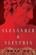 E-Book (epub) Alexander and Alestria von Shan Sa