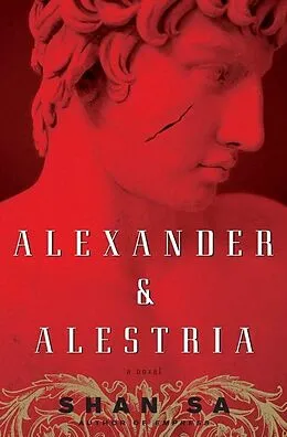 E-Book (epub) Alexander and Alestria von Shan Sa