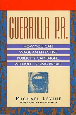 E-Book (epub) Guerrilla P.R. von Michael Levine