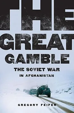 E-Book (epub) The Great Gamble von Gregory Feifer