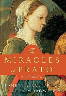 E-Book (epub) Miracles of Prato von Laurie Albanese