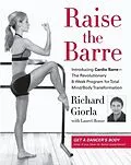 E-Book (epub) Raise the Barre von Richard Giorla, Laurel House