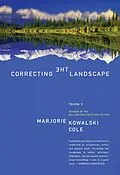 E-Book (epub) Correcting the Landscape von Marjorie Kowalski Cole