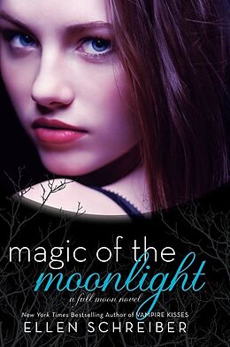 Couverture cartonnée Magic of the Moonlight de Ellen Schreiber