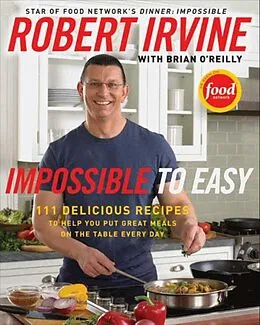 E-Book (epub) Impossible to Easy von Robert Irvine, Brian O'Reilly