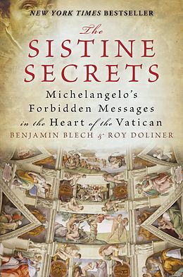 E-Book (epub) The Sistine Secrets von Benjamin Blech, Roy Doliner