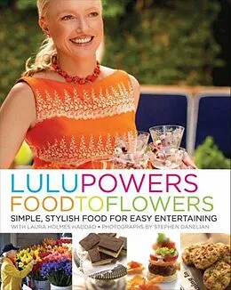 E-Book (epub) Lulu Powers Food to Flowers von Lulu Powers, Laura Holmes Haddad