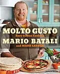 E-Book (epub) Molto Gusto von Mario Batali, Mark Ladner