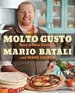 E-Book (epub) Molto Gusto von Mario Batali, Mark Ladner