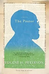 Kartonierter Einband The Pastor von Eugene H. Peterson
