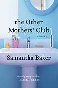 E-Book (epub) Other Mothers' Club von Samantha Baker
