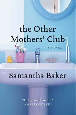 E-Book (epub) Other Mothers' Club von Samantha Baker