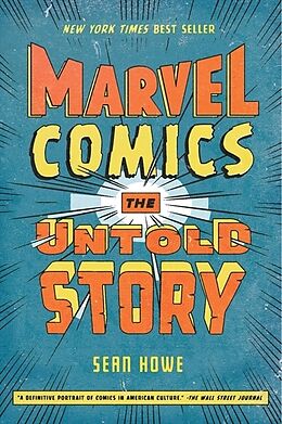 Kartonierter Einband Marvel Comics von Sean Howe
