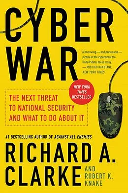 E-Book (epub) Cyber War von Richard A. Clarke, Robert K. Knake