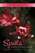 E-Book (epub) Spells von Aprilynne Pike