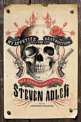 E-Book (epub) My Appetite for Destruction von Steven Adler